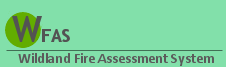 Wildland Fire Assessment System (WFAS)